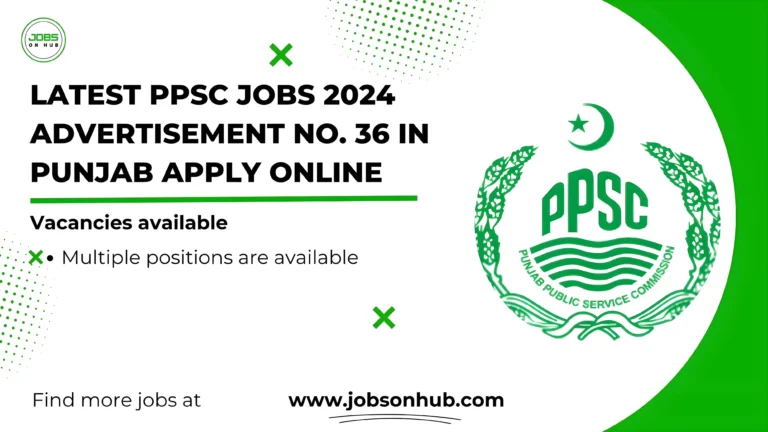 Latest PPSC Jobs 2024 Advertisement in Punjab Apply Online