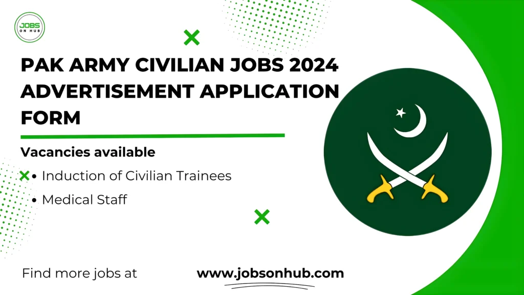 Pak Army Civilian Jobs 2024 Advertisement Application Form