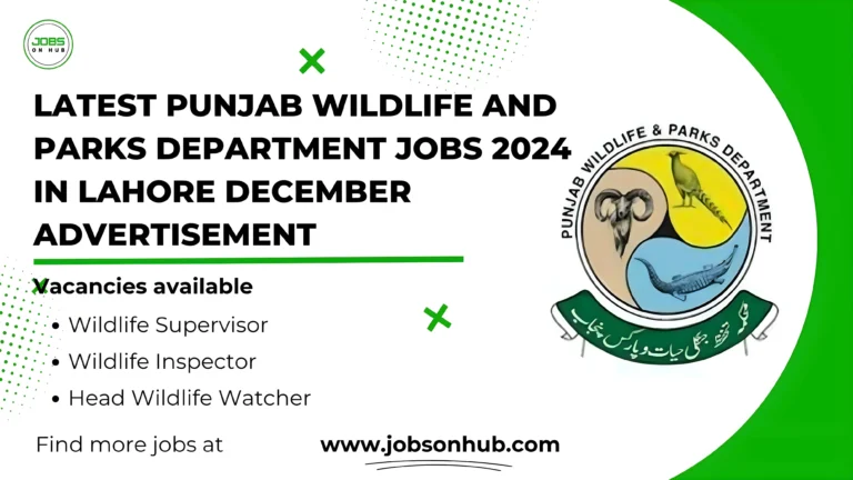 Punjab Wildlife and Parks Department Jobs 2024