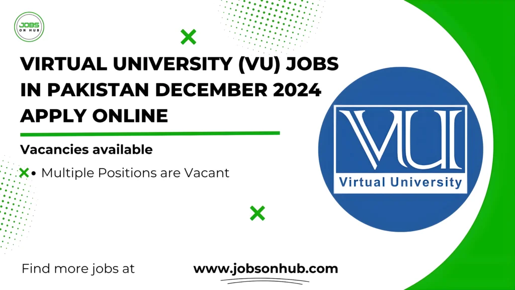 Virtual University (VU) Jobs in Pakistan December 2024 Apply Online